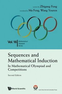 bokomslag Sequences And Mathematical Induction:in Mathematical Olympiad And Competitions (2nd Edition)