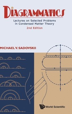 Diagrammatics: Lectures On Selected Problems In Condensed Matter Theory (2nd Edition) 1