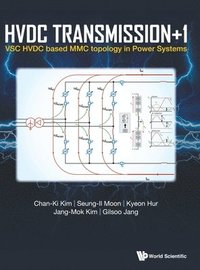 bokomslag Hvdc Transmission +1: Vsc Hvdc Based Mmc Topology In Power Systems