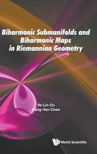 bokomslag Biharmonic Submanifolds And Biharmonic Maps In Riemannian Geometry