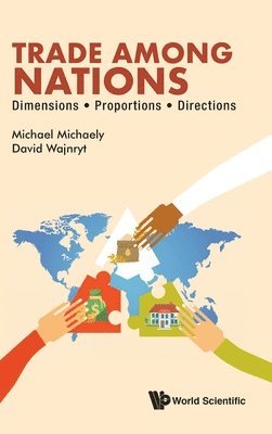Trade Among Nations: Dimensions; Proportions; Directions 1
