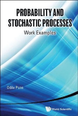 Probability And Stochastic Processes: Work Examples