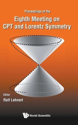 Cpt And Lorentz Symmetry - Proceedings Of The Eighth Meeting 1