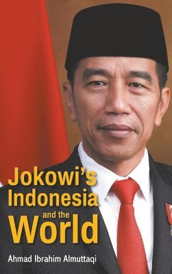 bokomslag Jokowi's Indonesia And The World