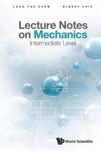 bokomslag Lecture Notes On Mechanics: Intermediate Level