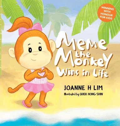 Joanne H. Lim - Meme The Monkey: Wins In Life, Häftad