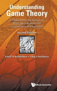 bokomslag Understanding Game Theory: Introduction To The Analysis Of Many Agent Systems With Competition And Cooperation