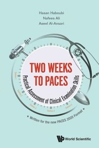 bokomslag Two Weeks To Paces: Practical Assessment Of Clinical Examination Skills