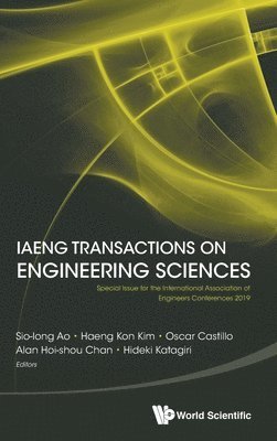 Iaeng Transactions On Engineering Sciences: Special Issue For The International Association Of Engineers Conferences 2019 1