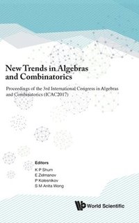 bokomslag New Trends In Algebras And Combinatorics - Proceedings Of The Third International Congress In Algebras And Combinatorics (Icac2017)