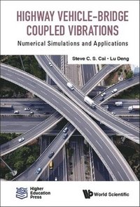 bokomslag Highway Vehicle-bridge Coupled Vibrations: Numerical Simulations And Applications