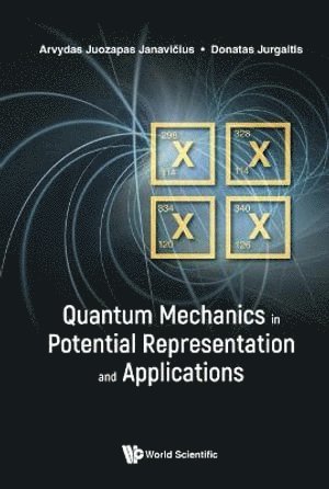 bokomslag Quantum Mechanics In Potential Representation And Applications