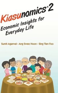 bokomslag Kiasunomics 2: Economic Insights For Everyday Life