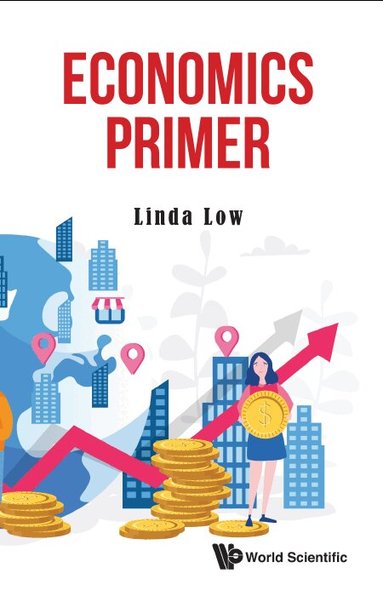 Linda Low - ECONOMICS PRIMER, Häftad
