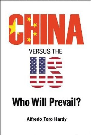 China Versus The Us: Who Will Prevail?