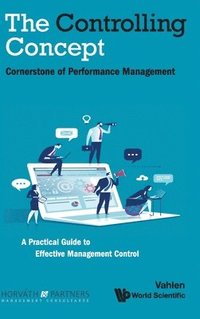 bokomslag Controlling Concept, The: Cornerstone Of Performance Management