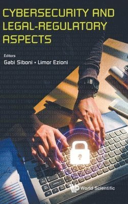 bokomslag Cybersecurity And Legal-regulatory Aspects