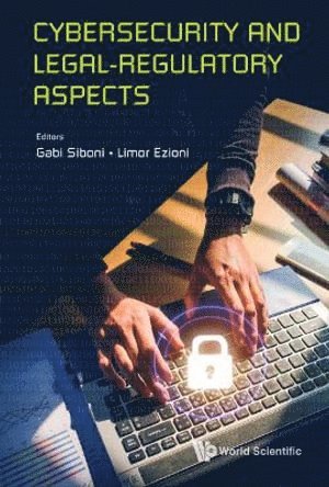 Cybersecurity And Legal-regulatory Aspects 1