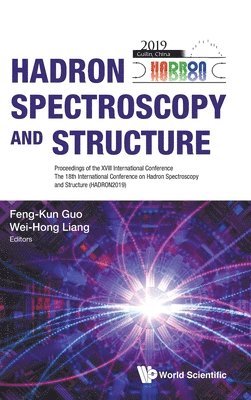 Hadron Spectroscopy And Structure - Proceedings Of The Xviii International Conference 1