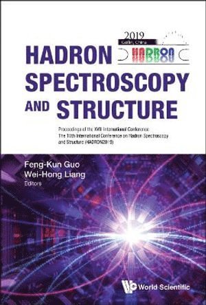 GUO FENG-KUN, Guo Feng-Kun, Feng-kun Guo, Wei-hong Liang, China) Guo, Feng-kun (Chinese Academy Of Sciences, China) Liang, Wei-hong (Guangxi Normal Univ, Feng-Kun Guo, Wei-Hong Liang - Hadron Spectroscopy And Structure - Proceedings Of The Xviii International Conference, Inbunden