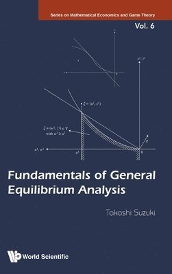 bokomslag Fundamentals Of General Equilibrium Analysis