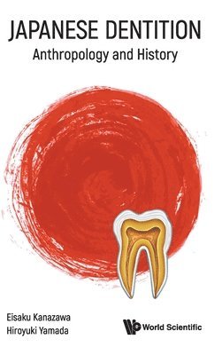 Japanese Dentition: Anthropology And History 1