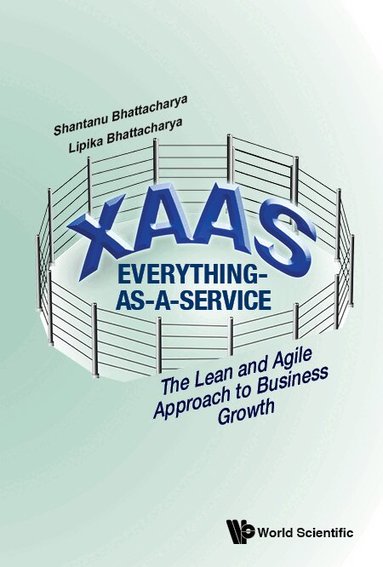 Shantanu Bhattacharya, Lipika Bhattacharya - XaaS: Everything-as-a-Service, Inbunden
