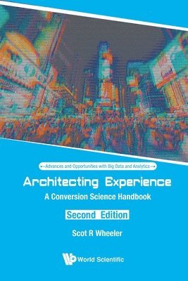 bokomslag Architecting Experience: A Conversion Science Handbook