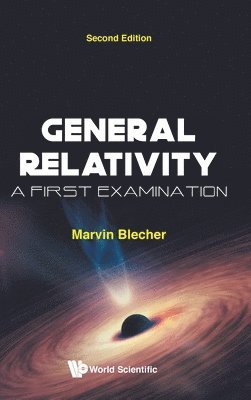 General Relativity: A First Examination 1