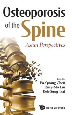 bokomslag Osteoporosis Of The Spine: Asian Perspectives