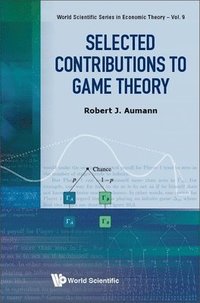 bokomslag Selected Contributions To Game Theory