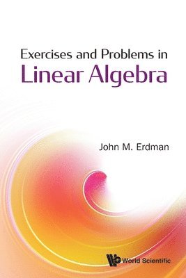 Exercises And Problems In Linear Algebra 1