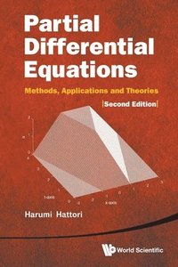 bokomslag Partial Differential Equations: Methods, Applications And Theories (2nd Edition)