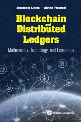 Blockchain And Distributed Ledgers: Mathematics, Technology, And Economics 1