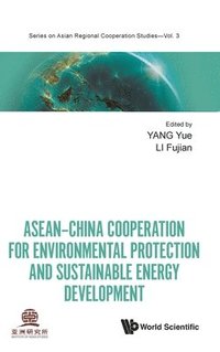 bokomslag Asean-china Cooperation For Environmental Protection And Sustainable Energy Development