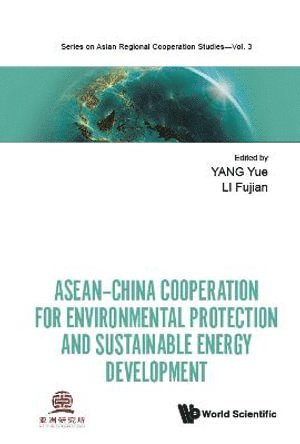 Asean-china Cooperation For Environmental Protection And Sustainable Energy Development 1