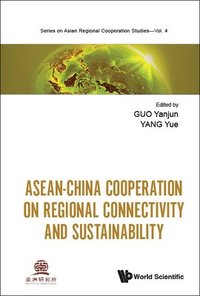bokomslag Asean-china Cooperation On Regional Connectivity And Sustainability