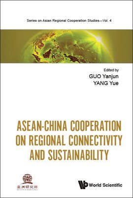 Asean-china Cooperation On Regional Connectivity And Sustainability 1
