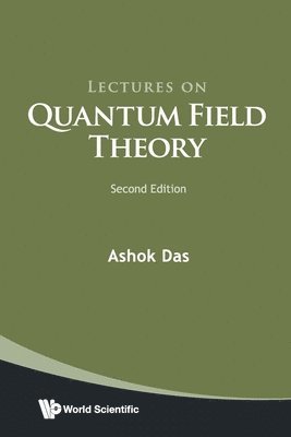 Lectures On Quantum Field Theory 1