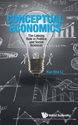 Conceptual Economics: The Liaising Role In Politics And Social Sciences 1