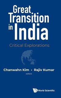 bokomslag Great Transition In India: Critical Explorations