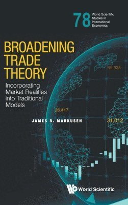 bokomslag Broadening Trade Theory: Incorporating Market Realities Into Traditional Models