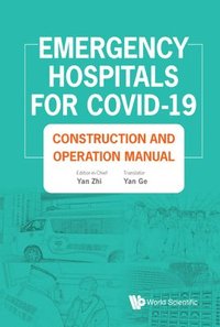 bokomslag Emergency Hospitals For Covid-19: Construction And Operation Manual