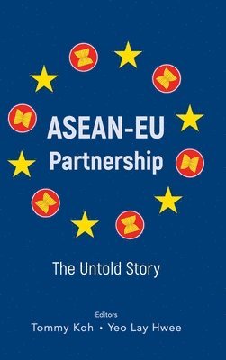 bokomslag Asean-eu Partnership: The Untold Story