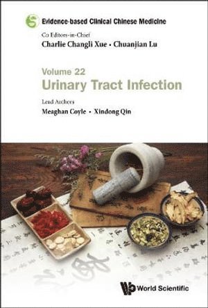 bokomslag Evidence-based Clinical Chinese Medicine - Volume 22: Urinary Tract Infection