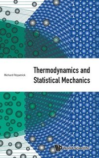 bokomslag Thermodynamics And Statistical Mechanics