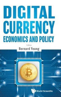bokomslag Digital Currency Economics And Policy