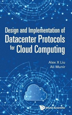 Design And Implementation Of Datacenter Protocols For Cloud Computing 1
