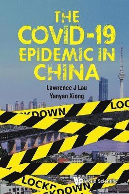 bokomslag Covid-19 Epidemic In China, The