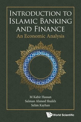 bokomslag Introduction To Islamic Banking And Finance: An Economic Analysis